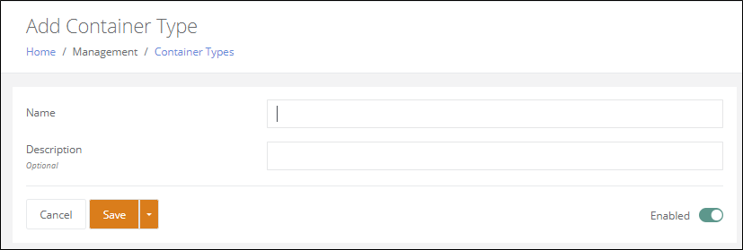 Add Container Type page with the Name and Description fields, the Enabled toggle and the Save button