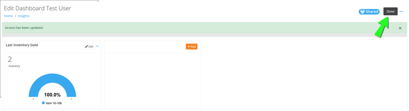 Edit Dashboard page with an Access has been updated message, the Shared badge and an arrow pointing to the Done button