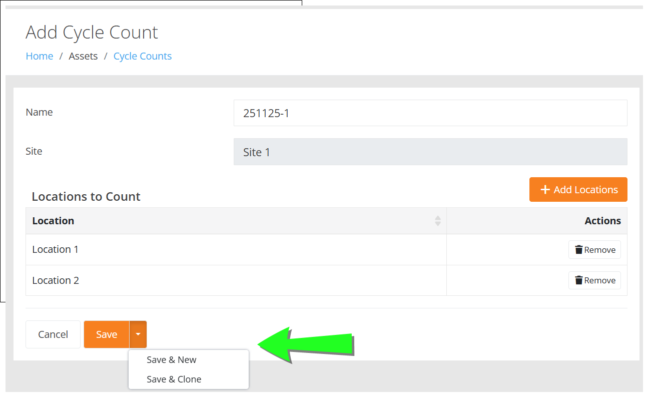 Add Cycle Count page with two Locations to Count and the Save drop-down open to Save & New and Save & Clone