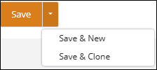 Save button with its down arrow menu open to the Save & New and Save & Clone options