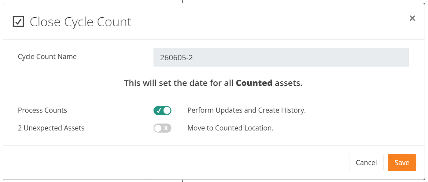 Close Cycle Count popup with Process Counts enabled for Perform Updates and Create History and Unexpected Assets disabled for Move to Counted Location