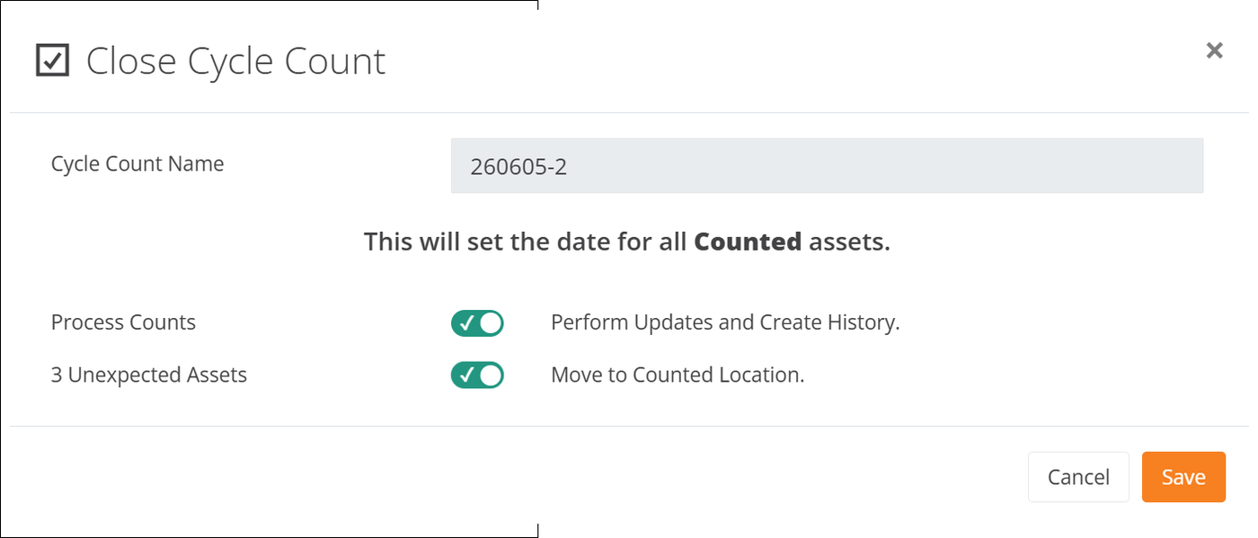 Close Cycle Count popup with the Process Counts toggle and the Unexpected Assets Move to Counted Location toggle both enabled, and the Save button