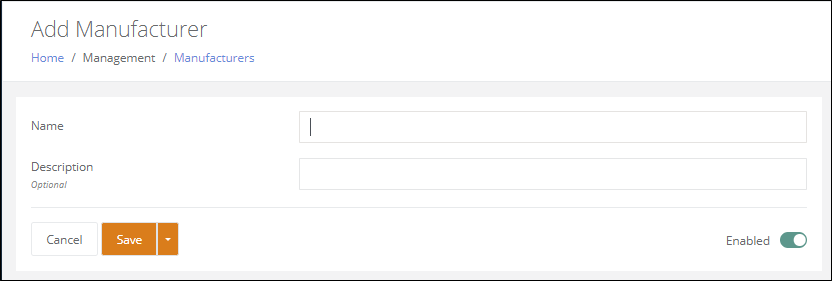 Add Manufacturer page with Name and optional Description fields, a Save button with drop-down arrow and an Enabled toggle