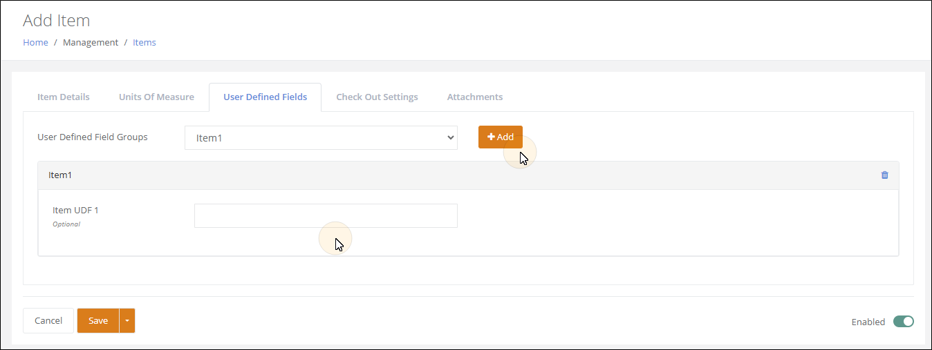 Add Item User Defined Fields tab showing the added Item1 group with its Item UDF 1 field ready for a value