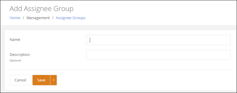 Add Assignee Group page with a Name field and an optional Description field, plus Cancel and Save buttons