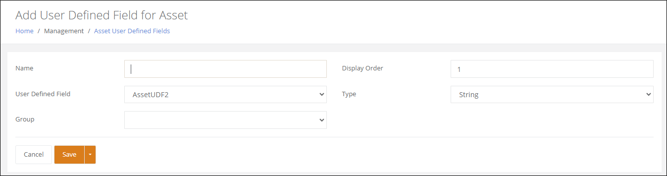 Add User Defined Field for Asset page with Name, User Defined Field, Group, Display Order and Type fields